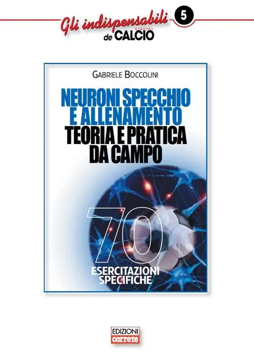Neuroni specchio e allenamento. Teoria e pratica da campo Subito Disponibile