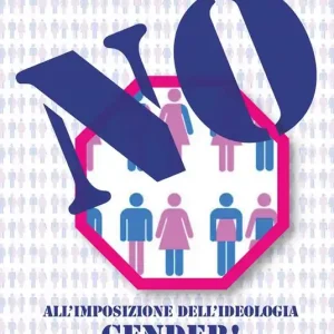 No all‘imposizione dell‘ideologia gender! Prezzo Ridotto