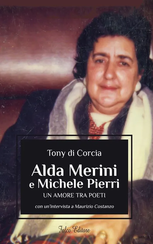 Non Perdere Alda Merini e Michele Pierri. Un amore tra poeti