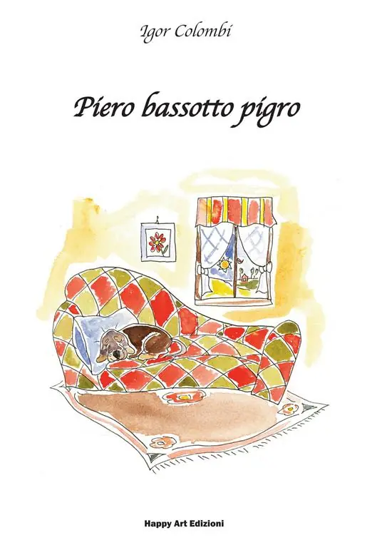 Piero bassotto pigro. Ediz. illustrata Esclusivo