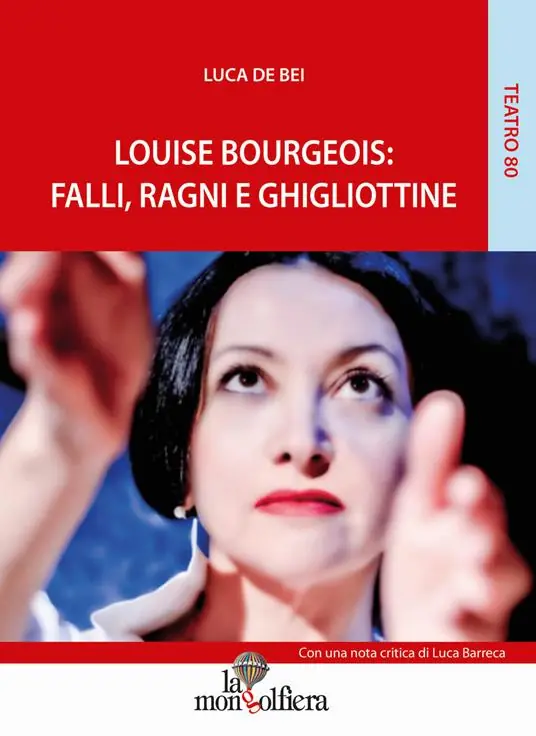 Occasione Imperdibile Louise Bourgeois. Falli, ragni e ghigliottine