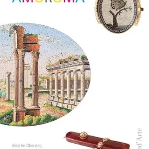 Ultima Occasione Amoroma. Una raccolta di gioielli in micromosaico