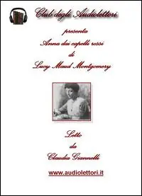 Direttamente Dal Produttore Anna dai capelli rossi letto da Claudia Giannelli. Audiolibro. CD Audio formato MP3