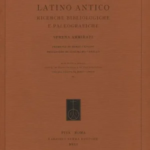 Sul libro latino antico. Ricerche bibliologiche e paleografiche Pagamento Sicuro