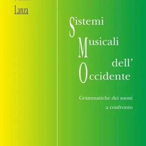 Sistemi musicali dell‘Occidente. Grammatiche musicali a confronto Affare