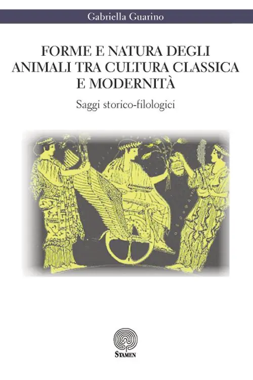 Forme e natura degli animali tra cultura classica e modernità Spedito Oggi