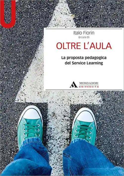 Quantità Limitata Oltre l‘aula. La proposta pedagogica del service Learning