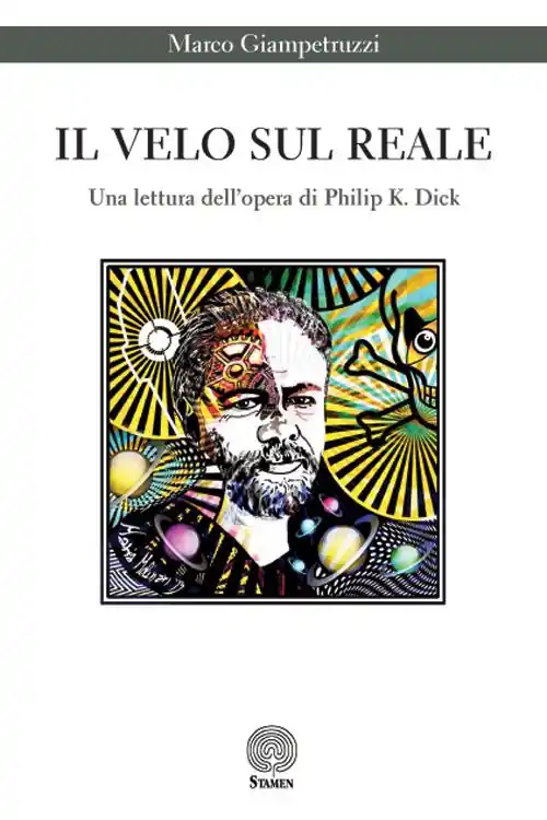 Promozione Il velo sul reale. Una lettura dell‘opera di Philip K. Dick
