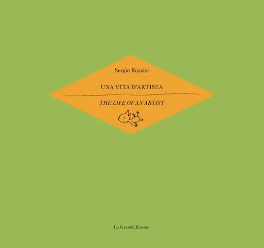 Una vita d‘artista-The life of an artist. Ediz. bilingue Ultime Pezzi