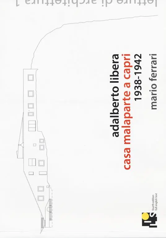 Di Tendenza Adalberto Libera. Casa malaparte a Capri 1938-1942. Ediz. italiana e inglese