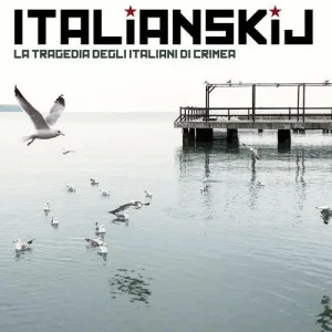 Ultimissimo Modello Italianskij. La tragedia degli italiani di Crimea. Ediz. illustrata
