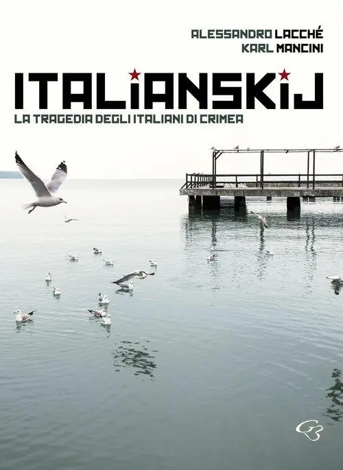 Ultimissimo Modello Italianskij. La tragedia degli italiani di Crimea. Ediz. illustrata