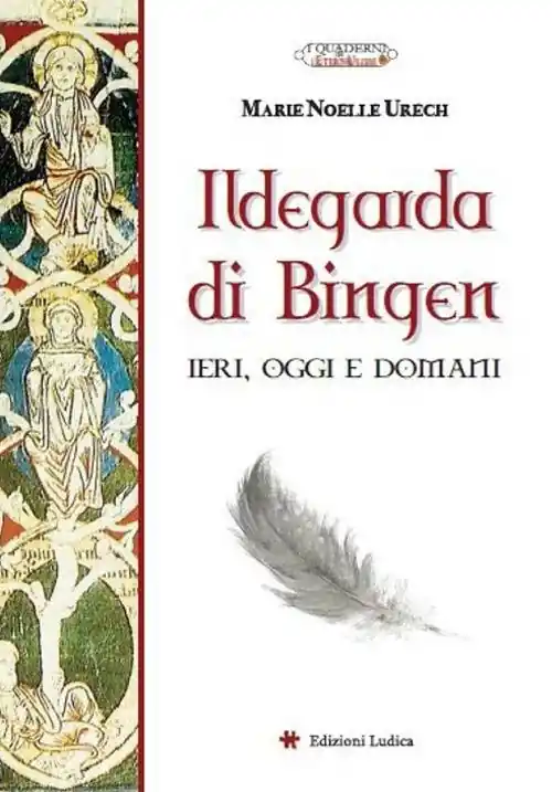 Ildegarda di Bingen. Ieri, oggi e domani Prezzo Scontato