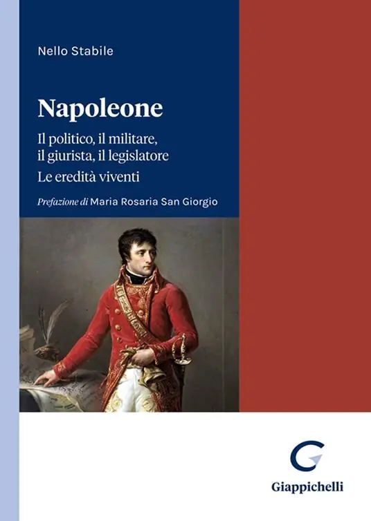 Ultima Occasione Napoleone. Il politico, il militare il legislatore. Le eredità viventi