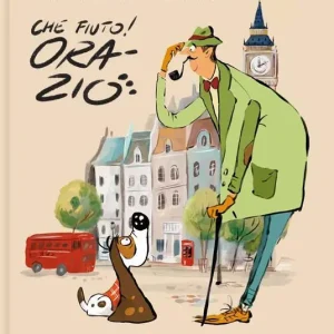 Che fiuto, Orazio! Ediz. a colori Prezzo Basso