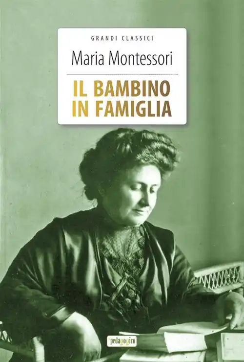 Compra Adesso Il bambino in famiglia. Ediz. integrale. Con Segnalibro