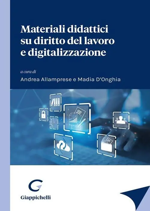 Consegna Rapida Materiali didattici su diritto del lavoro e digitalizzazione