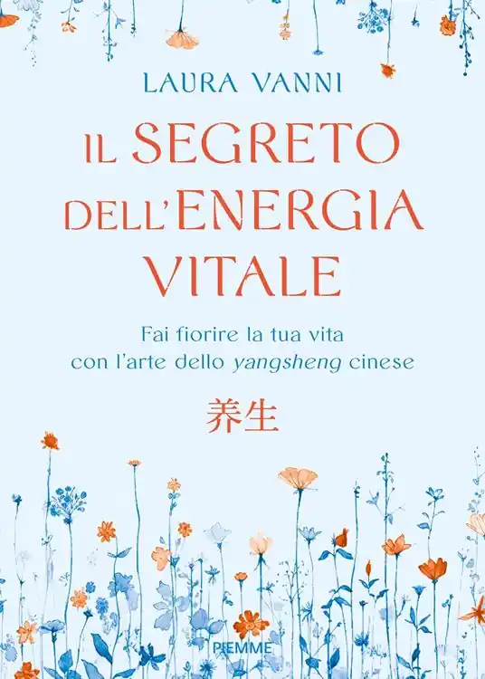 Offerta Del Giorno Il segreto dell‘energia vitale. Fai fiorire la tua vita con l’arte dello yangsheng cinese