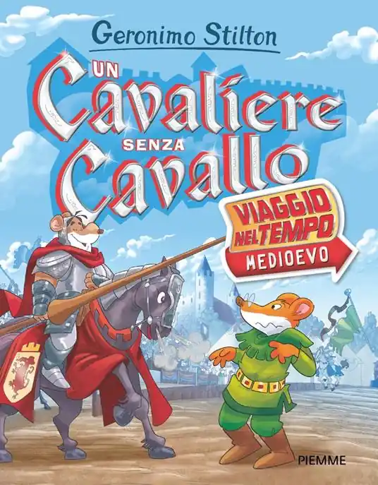 Un cavaliere senza cavallo. Viaggio nel tempo Medioevo Pagamento Sicuro