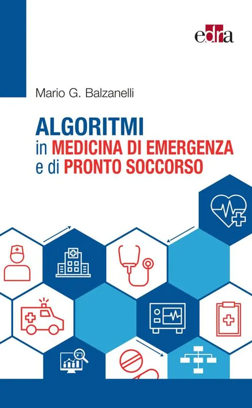 Algoritmi in medicina di emergenza e di pronto soccorso Prezzo Basso