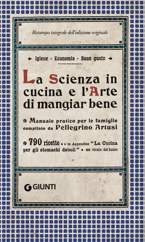 Consegna Rapida La scienza in cucina e l‘arte di mangiar bene