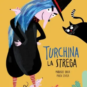 Scelto Dai Clienti Turchina la strega. Ediz. a colori