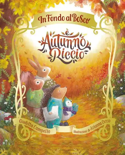 Esclusivo È autunno, Riccio. Ediz. a colori