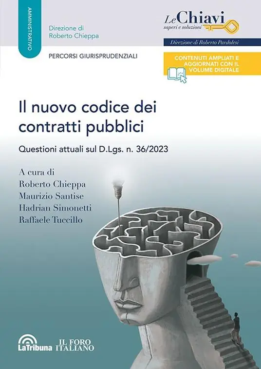 Il nuovo codice dei contratti pubblici. Questioni attuali sul D.L.vo n. 36/2023 Offerta Limitata