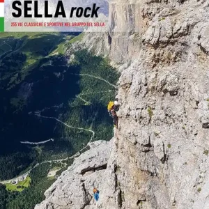 Acquista Ora Sella rock. 255 vie classiche e sportive nel gruppo del Sella