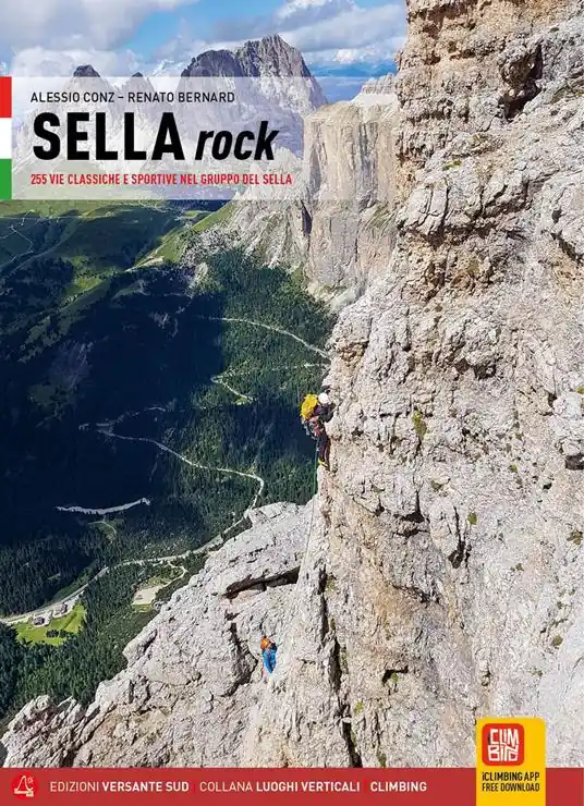 Acquista Ora Sella rock. 255 vie classiche e sportive nel gruppo del Sella