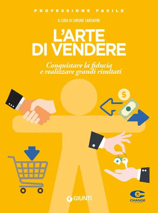 Sconto L‘arte di vendere. Conquistare la fiducia e realizzare grandi risultati
