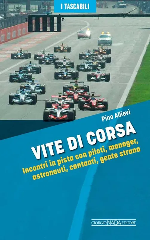 Vite di corsa. Incontri in pista con piloti, manager, astronauti, cantanti, gente strana Prezzo Conveniente
