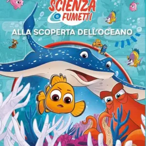 Spedizione Espresso Oceani. Scienza a fumetti