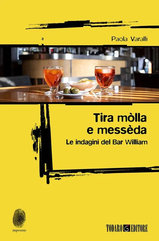 Acquista Ora Tira mòlla e messèda. Le indagini del Bar William