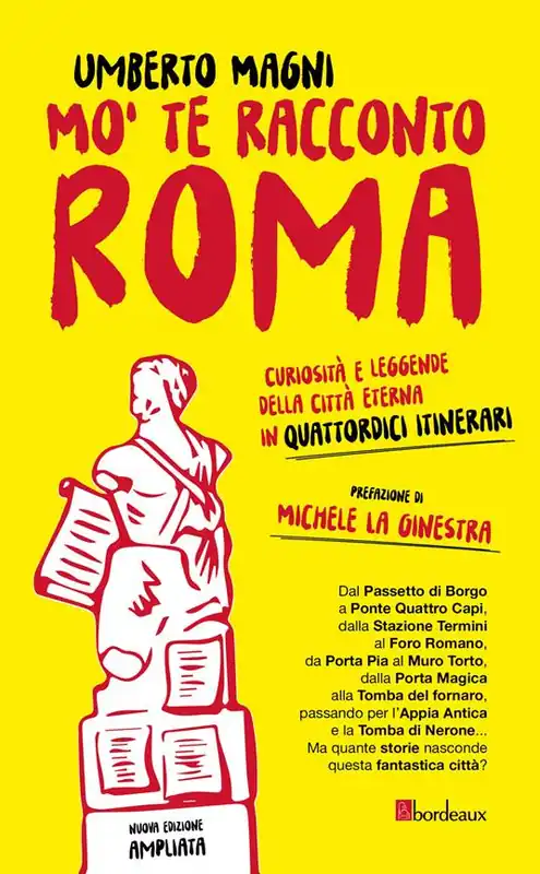 Promozione Mo‘ te racconto Roma. Curiosità e leggende della città eterna in quattordici itinerari