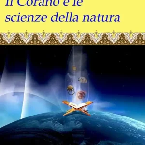 Il corano e le scienze della natura Direttamente Dal Produttore