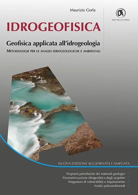 Idrogeofisica. Geofisica applicata all‘idrogeologia Acquista Ora