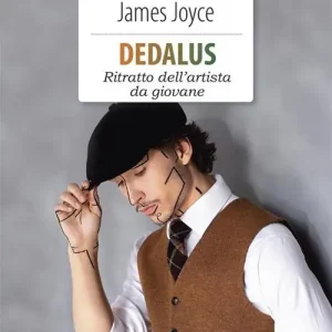 Dedalus. Ritratto dell‘artista da giovane. Ediz. integrale. Con Segnalibro Bestseller