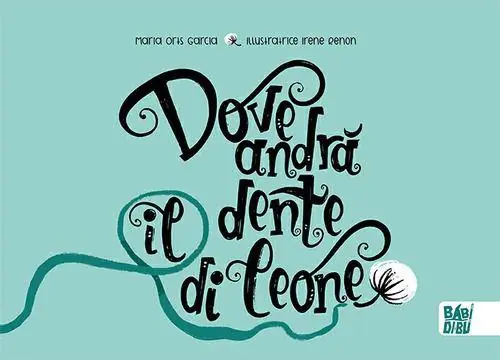 Dove andrà il dente di leone? Prezzo Basso