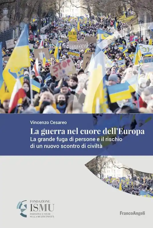 Prezzo Conveniente La guerra nel cuore dell‘Europa. La grande fuga di persone e il rischio di un nuovo scontro di civiltà