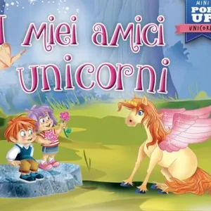 I miei amici unicorni. Mini pop-up. Ediz. a colori Prezzo Scontato