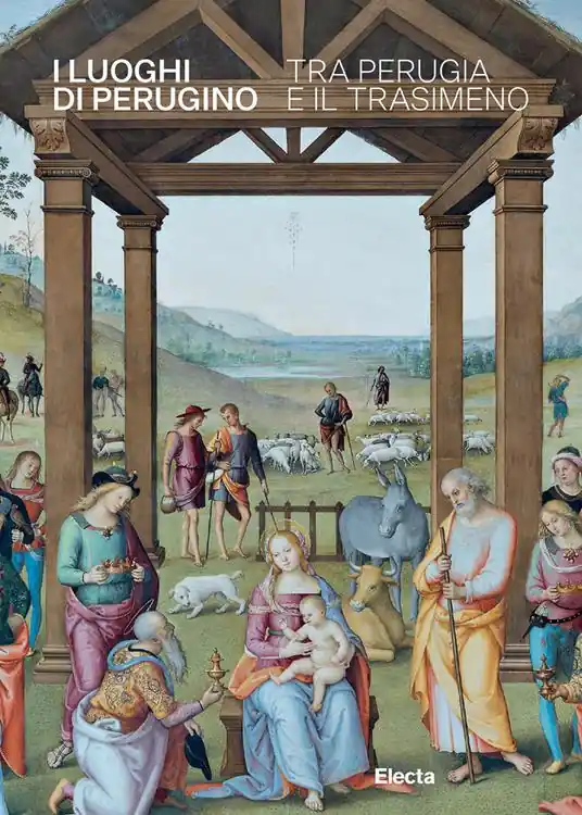 Occasione Imperdibile I luoghi di Perugino tra Perugia e il Trasimeno