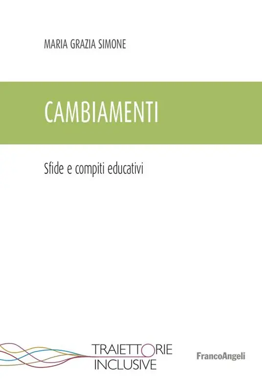Must-Have Cambiamenti. Sfide e compiti educativi