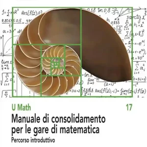 Manuale di consolidamento per le gare di matematica. Percorso introduttivo Spedizione Espresso