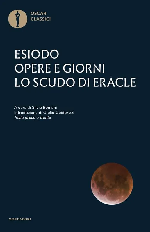 Ultimissimo Modello Opere e giorni-Lo scudo di Eracle. Testo greco a fronte