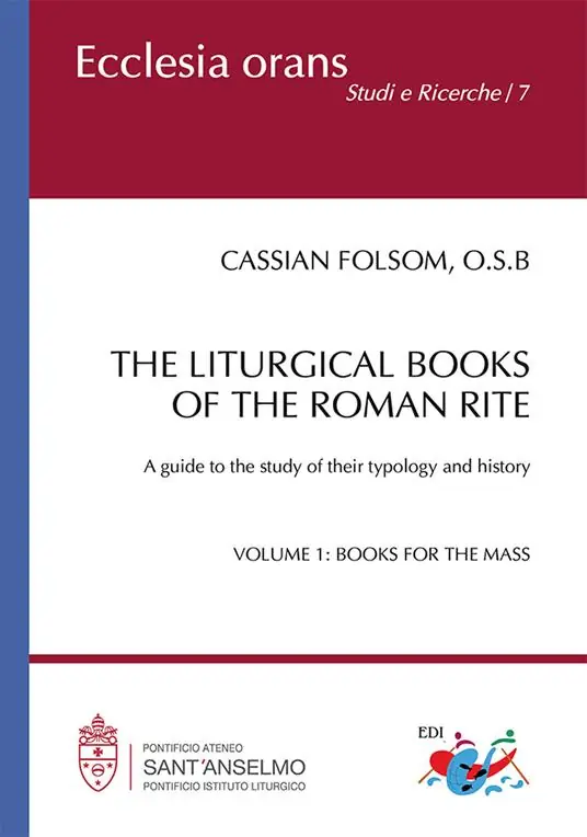 The liturgical books of the roman rite. A guide to the study of their typology and history. Vol. 1 Books for the Mass Professionale