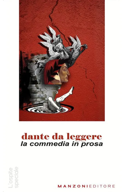 Dante da leggere. La commedia in prosa Prezzo Ridotto