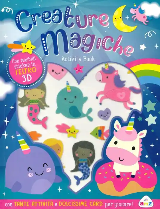 Creature magiche. Con sticker in feltro 3D. Ediz. a colori Non Perdere