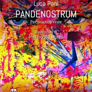 Pandenostrum. Psiconautica virale Ordina Subito