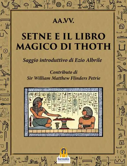 Setne e il libro magico di Thoth Offerta Limitata